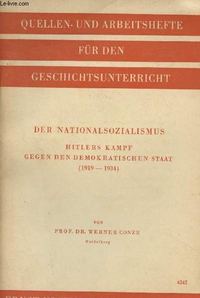 Der nationalsozialismus - Hitlers kampf gegen den demokratischen staat (1919-1934) - 