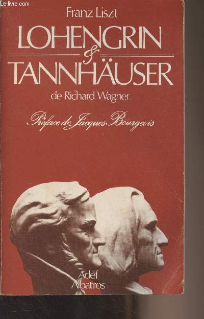 Lohengrin & Tannhuser de Richard Wagner