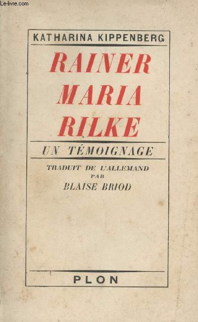 Rainer Maria Rilke, un tmoignage