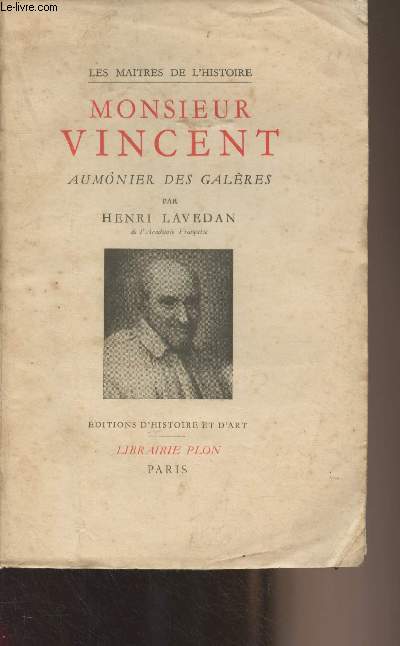 Monsieur Vincent, aumnier des galres - 