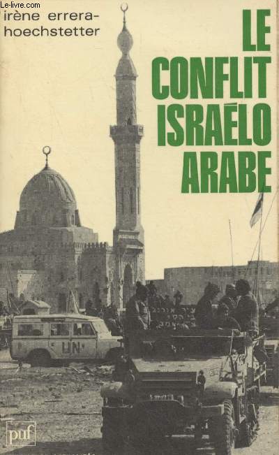 Le conflit isralo-arabe (1948-1974) - 