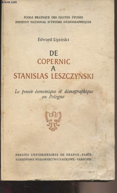 De Copernic  Stanislas Leszczynski - La pense conomique et dmographique en Pologne - 