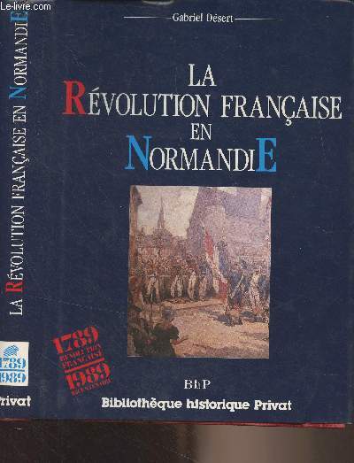 La Rvolution franaise en Normandie (1789-1800) - 