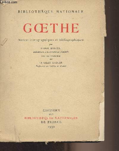 Goethe, notices iconographiques et bibliographiques - 