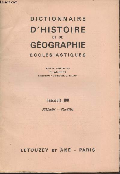 Dictionnaire d'histoire et de gographie ecclsiastiques - Fascicule 100 - Fordham - Fou-Kien