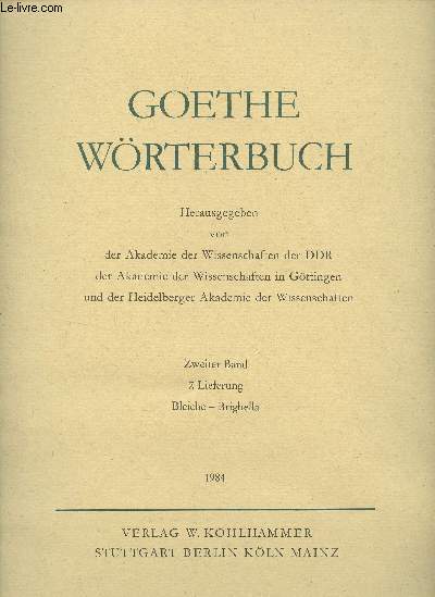 Goethe wrterbuch - Zweiter Band - 7. Lieferung Bleiche - Brighella
