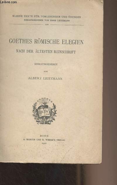 Goethes rmische elegien, nach der ltesten reinschrift - 