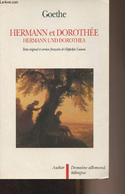 Hermann et Dorothe / Hermann und Dorothea - 