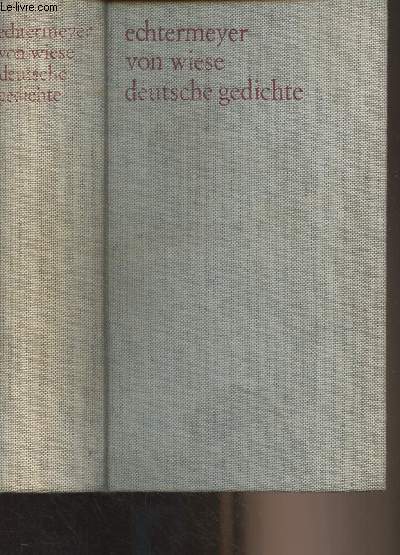Deutsche Gedichte - Von den Anfngen bis zur Gegenwart Neugestaltet von Benno von Wiese
