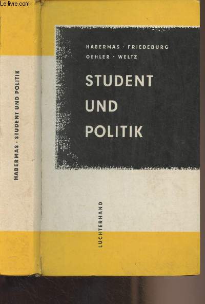 Student und politik (Eine soziologische Untersuchung zum politischen Bewnsstsein Frankfurter Studenten)