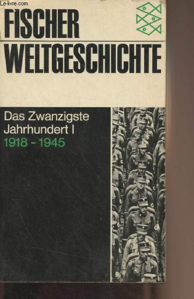 Das Zwanzigste Jahrhundert I (1918-1945) - 