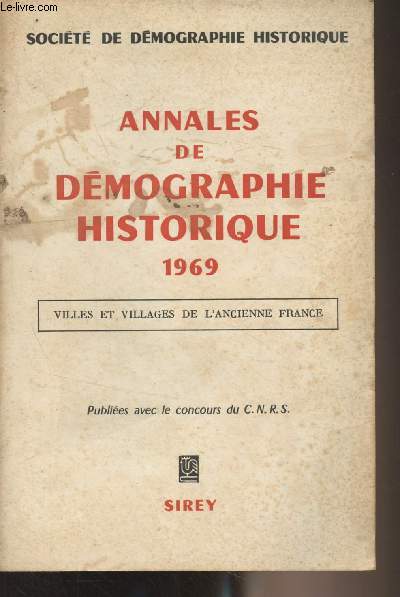 Annales de dmographie historique 1969 - Villes et villages de l'ancienne France - 