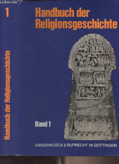 Handbuch der religionsgeschichte - Band 1