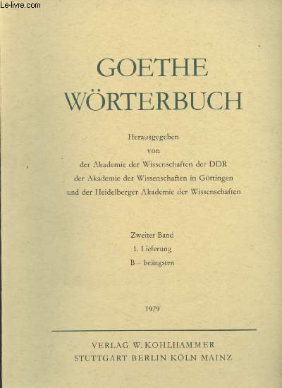 Goethe wrterbuch - Zweiter Band - 1. Lieferung B - bengsten