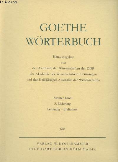 Goethe wrterbuch - Zweiter Band - 5. Lieferung bestndig - Bibliothek