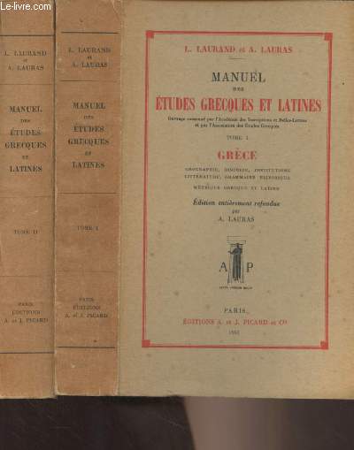 Manuel des tudes grecques et latines - 2 tomes - 1/ Grce - 2/ Rome
