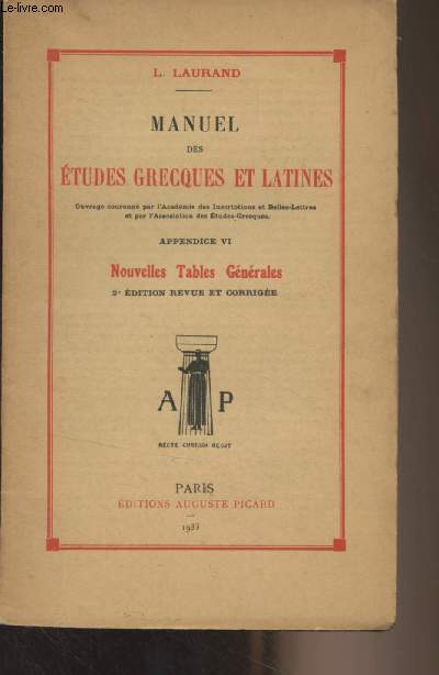 Manuel des tudes grecques et latines - Appendice VI : Nouvelles tables gnrales (2e dition revue et corrige)