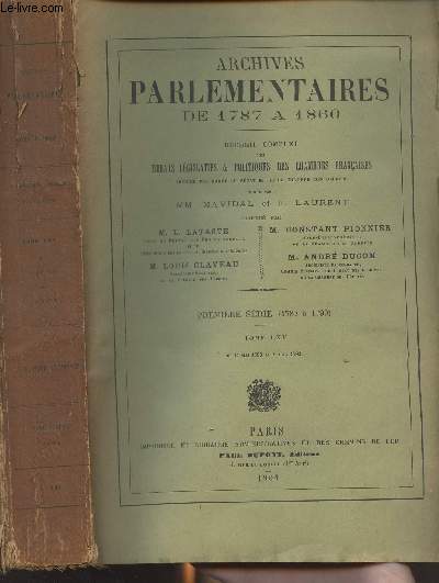 Archives Parlementaires de 1787  1860 - Recueil complet des dbats lgislatifs et politiques des chambres franaises - 1re srie (1787  1799) Tome LXV : Du 17 mai 1793 au 2 juin 1793