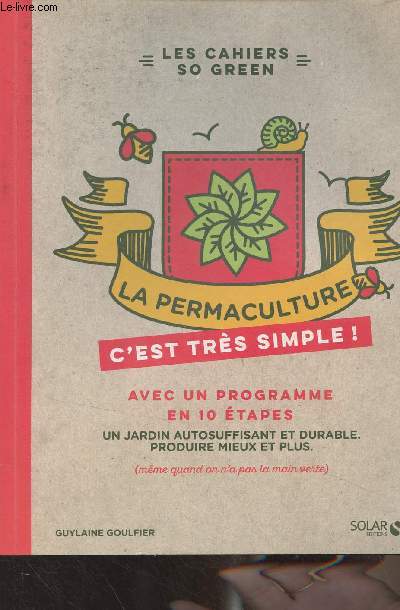 La permaculture c'est trs simple ! - 