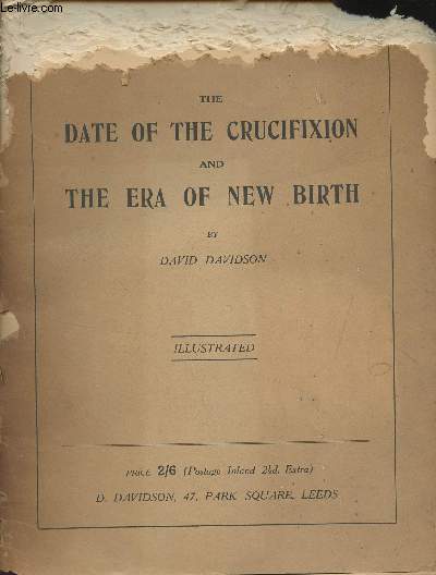 The Date of the Crucifixion and the Era of New Birth