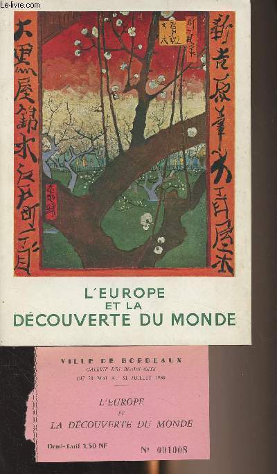 L'Europe et la dcouverte du monde - Catalogue, Bordeaux 20 mai 31 juillet 1960