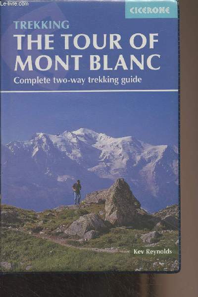 Trekking the Tour of Mont Blanc (Complete two-way trekking guide)