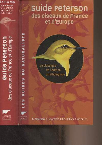 Guide Peterson des oiseaux de France et d'Europe - Le classique de l'dition ornithologique