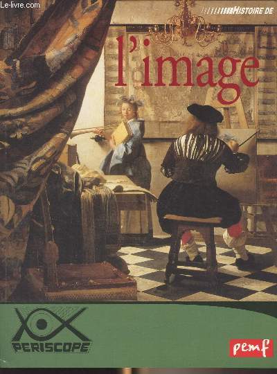 Priscope : Histoire de l'image - Images hautes dfinitions - Albums d'images - Prhistoire et images - De l'image  l'criture - 