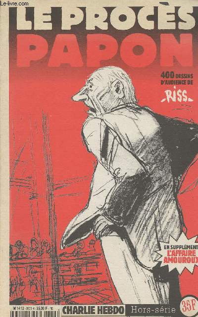 Charlie Hebdo - Hors-srie n6 - Le procs Papon, 400 dessins d'audience de Riss