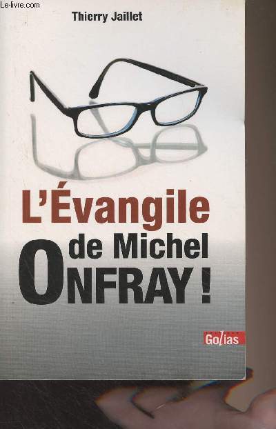 L'vangile de Michel Onfray !