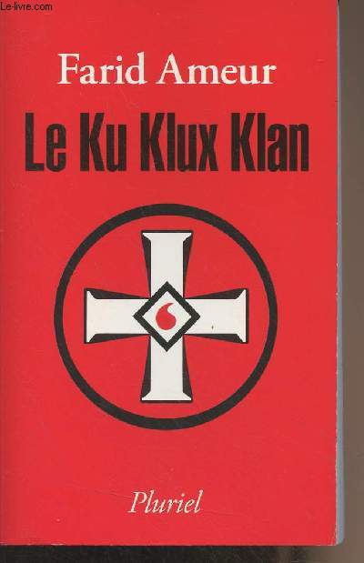 Le Ku Klux Klan - 