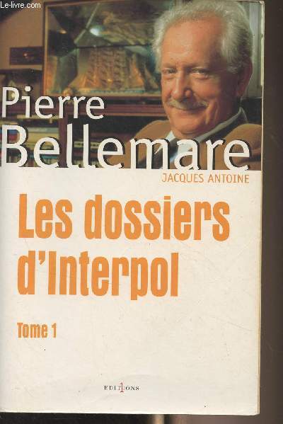 Les dossiers d'Interpol - Tome 1