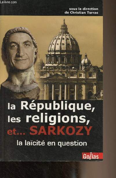 La Rpublique, les religions et ... Sarkozy