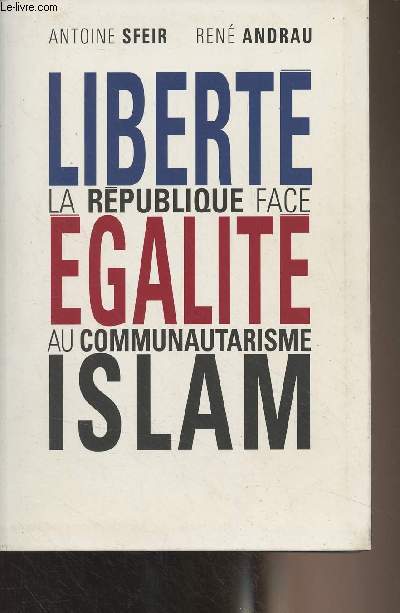 Libert galit islam, la rpublique face au communautarisme