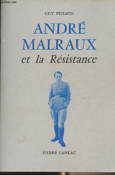 Andr Malraux et la Rsistance