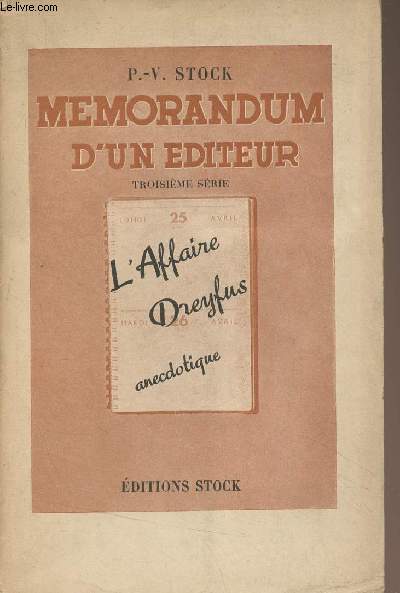 Mmorandum d'un diteur - Troisime srie - L'affaire Dreyfus anecdotique