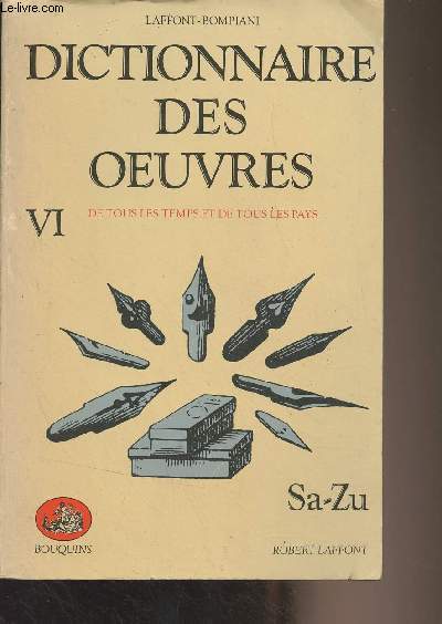Dictionnaire des oeuvres de tous les temps et de tous les pays - VI - Sa-Zu - 