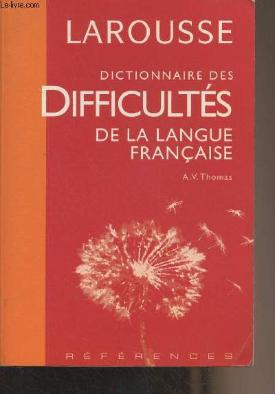 Dictionnaire des difficults de la langue franaise