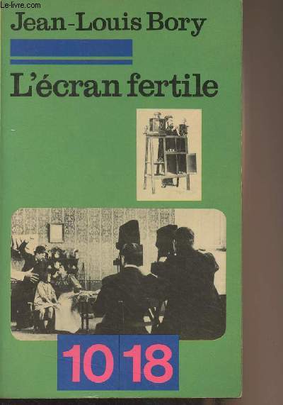 L'cran fertile - Cinma IV Janvier 1970-Juin 1971- 