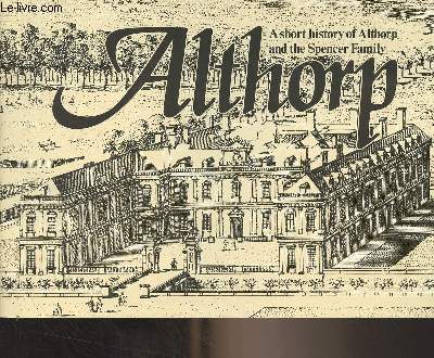 Althorp, A short history of Althorp and the Spencer Family