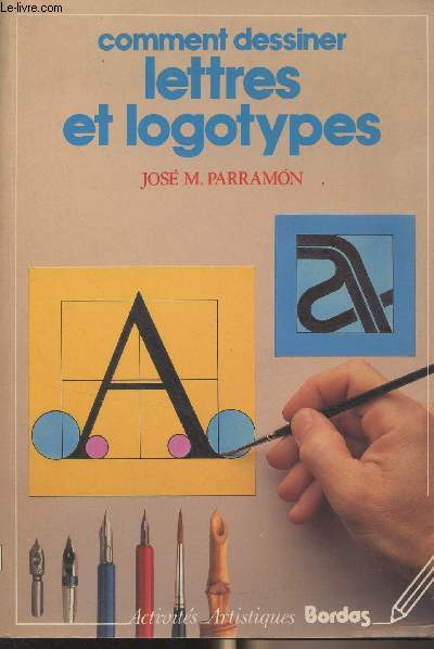 Comment dessiner lettres et logotypes - 