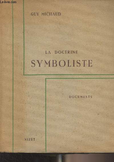 La doctrine symboliste (documents)