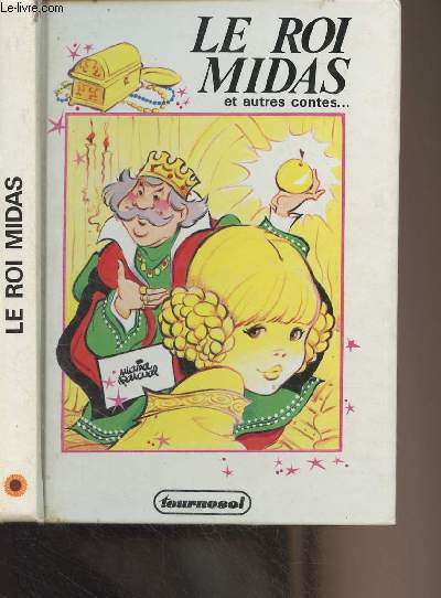 Le roi Midas et autres contes... (Hans le veinard, L'homme des bois, La petite souris blanche, Le sapin) - Collection Minibibliothque