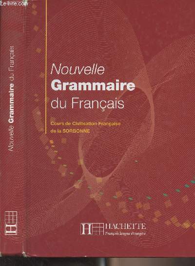 Nouvelle grammaire du Franais - Cours de civilisation franaise de la Sorbonne