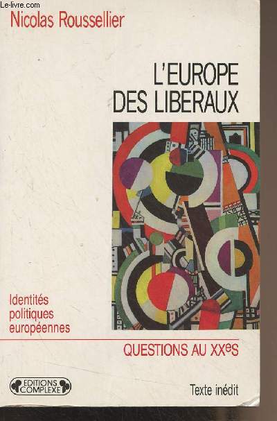 L'Europe des libraux - Identits politiques europennes - 