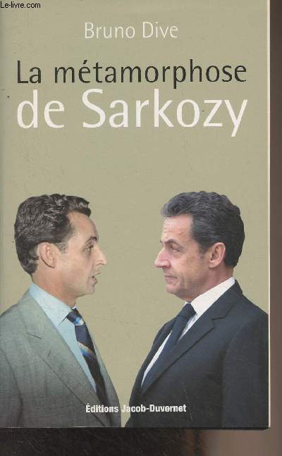La mtamorphose de Sarkozy