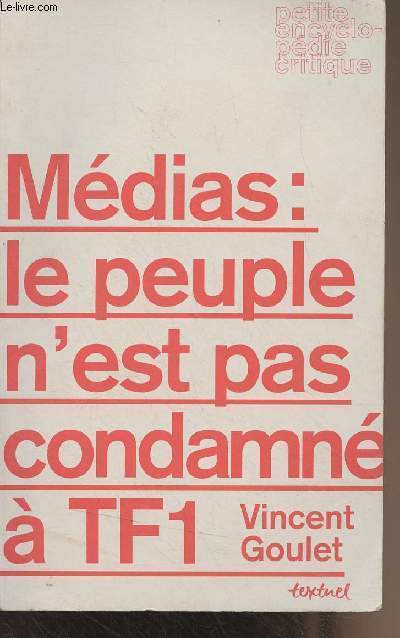 Mdias : le peuple n'est pas condamn  TF1 !