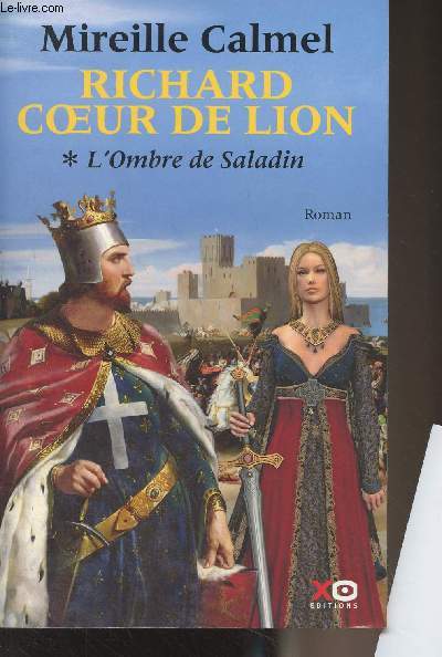 Richard Coeur de Lion - Tome 1 - L'ombre de Saladin