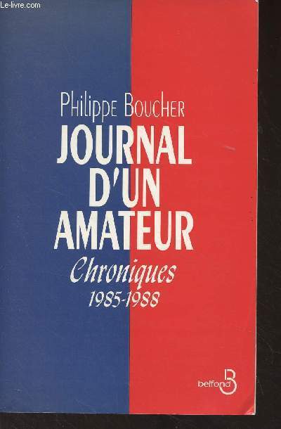 Journal d'un amateur - Chroniques 1985-1988