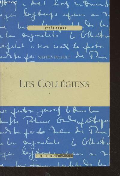 Les collgiens - Collection 